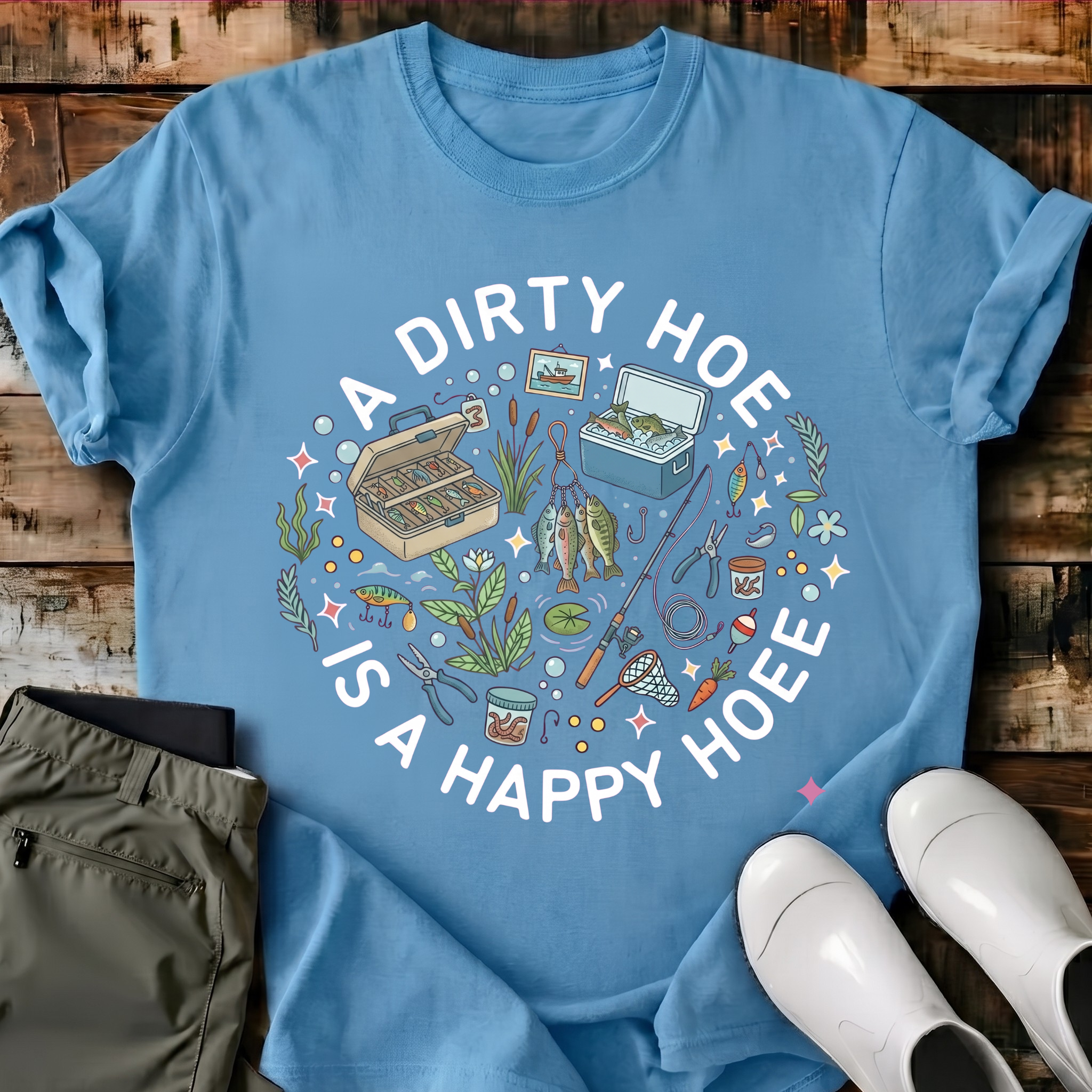 A Dirty Hoe Is A Happy Hoe T-Shirt