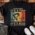 Sometimes It's A Fish T-Shirt