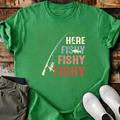 Here Fishy Fishy Fishy T-Shirt