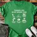 Things I Do In My Spare Time T-Shirt
